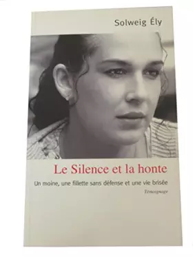 Couverture du produit · Le silence et la honte