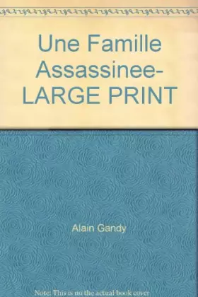 Couverture du produit · Une famille assassinée