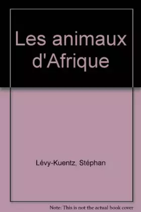 Couverture du produit · Les animaux d'Afrique