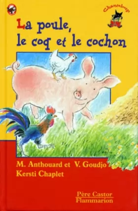 Couverture du produit · La Poule, le Coq et le Cochon