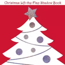 Couverture du produit · Christmas Lift-the-flap Shadow Book