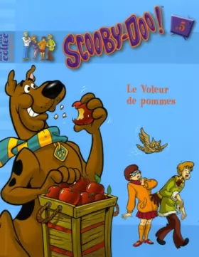 Couverture du produit · Scooby-Doo !, Tome 5 : Le Voleur de pommes