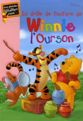 Couverture du produit · La drôle de fanfare de Winnie l'Ourson