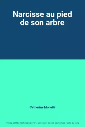 Couverture du produit · Narcisse au pied de son arbre