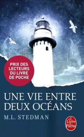 Couverture du produit · Une vie entre deux océans - Prix Lecteurs 2015