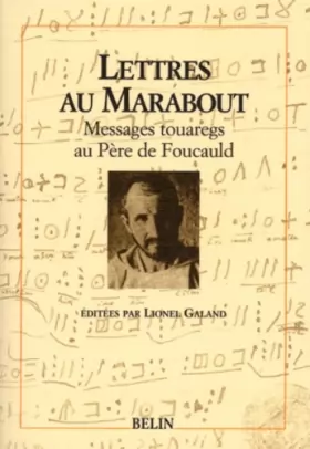 Couverture du produit · Lettres au Marabout. Messages touaregs au père de Foucauld