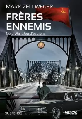 Couverture du produit · Frères ennemis-Cold War, jeux d'espions