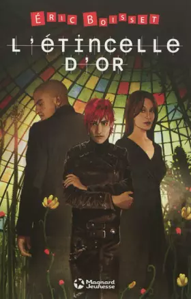 Couverture du produit · L'étincelle d'or