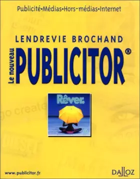 Couverture du produit · Le Nouveau Publicitor : Publicité, Médias,Hors médias, Internet, 5e édition