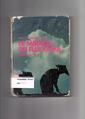 Couverture du produit · Le Miracle du Fuji Yama (Bibliothèque de l'amitié)