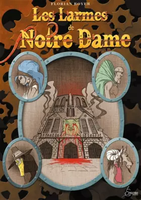 Couverture du produit · Les larmes de Notre-Dame