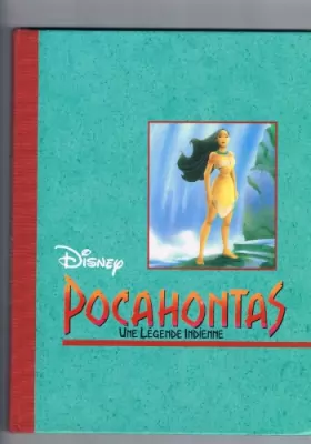 Couverture du produit · Pocahontas : Une légende indienne
