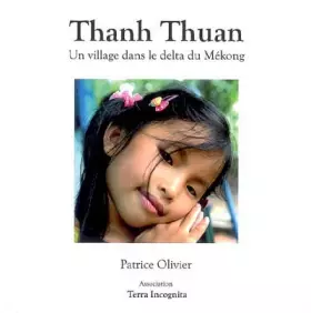 Couverture du produit · Thanh Thuan : Un village dans le delta du Mékong