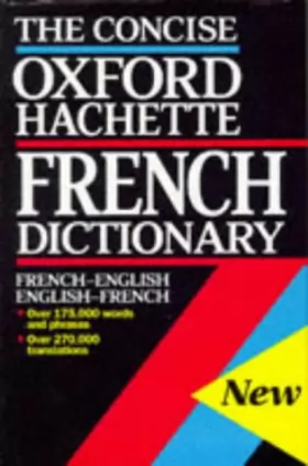 Couverture du produit · The Oxford-Hachette Concise French Dictionary/Le Dictionnaire Hachette-Oxford Compact: French-English English-French