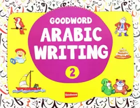 Couverture du produit · Goodword Arabic Writing Book 2 ( titre en anglais)