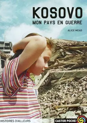 Couverture du produit · Kosovo : Mon pays en guerre