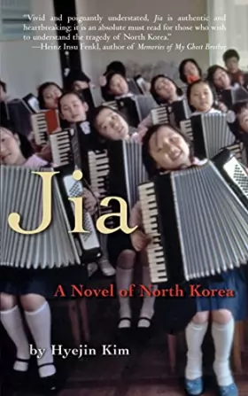 Couverture du produit · Jia: A Novel of North Korea