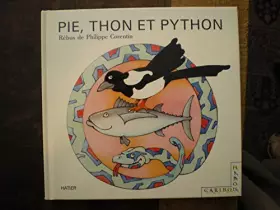 Couverture du produit · Pie, thon et python : rebus