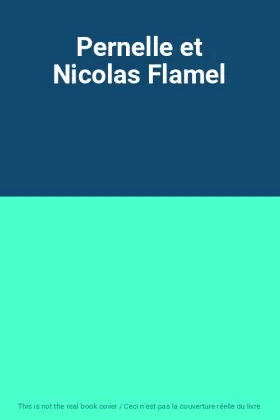 Couverture du produit · Pernelle et Nicolas Flamel