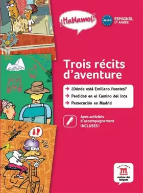 Couverture du produit · HABLAMOS 1 - TROIS RECITS D'AVENTURE