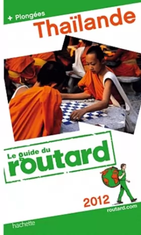 Couverture du produit · Guide du Routard Thaïlande 2012