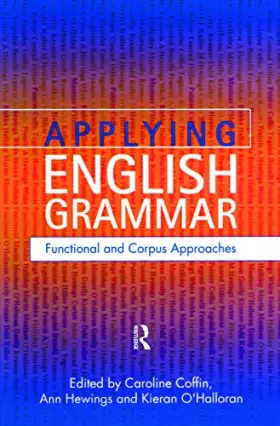 Couverture du produit · Applying English Grammar.: Corpus and Functional Approaches