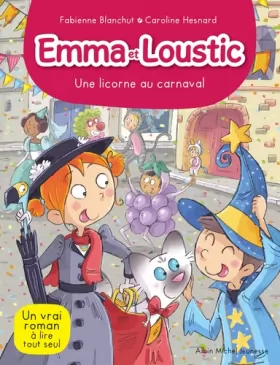 Couverture du produit · Une licorne au carnaval: Emma et Loustic - tome 9