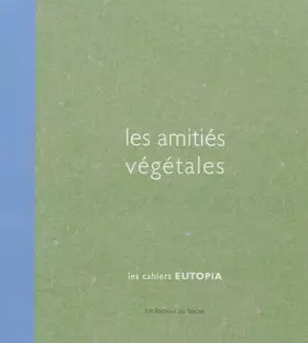 Couverture du produit · les amitiés végétales