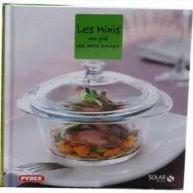 Couverture du produit · Pyrex - Livre de recettes - Les Minis au gré de mes envies