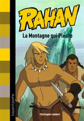 Couverture du produit · Rahan : La montagne qui pleure