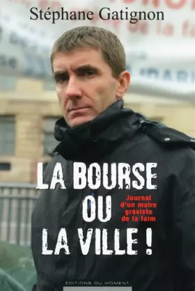 Couverture du produit · La bourse ou la ville !