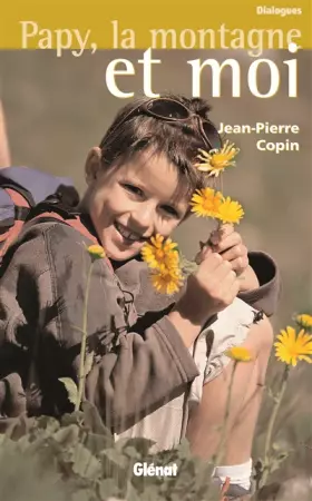 Couverture du produit · Papy, la montagne et moi