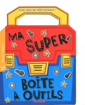 Couverture du produit · MA SUPER BOITE A OUTILS