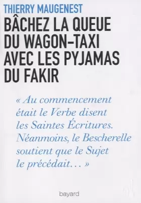 Couverture du produit · Bachez La Queue Du Wagon Taxi Avec Les Pyjamas Du Fakir