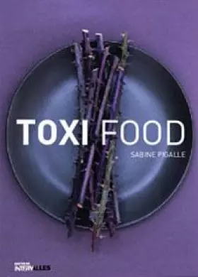 Couverture du produit · Toxi Food