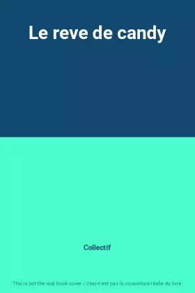 Couverture du produit · Le reve de candy