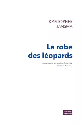 Couverture du produit · La robe des léopards