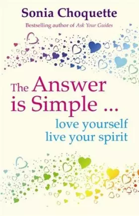 Couverture du produit · The Answer Is Simple: Love Yourself, Live Your Spirit