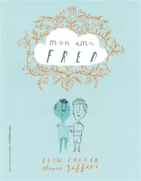 Couverture du produit · MON AMI FRED - A partir de 5 ans