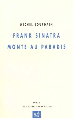 Couverture du produit · Frank Sinatra monte au Paradis