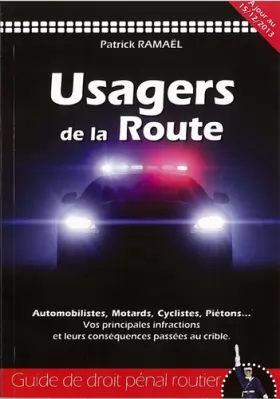 Couverture du produit · Usagers de la route : Guide de droit pénal routier