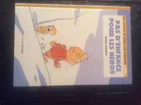 Couverture du produit · PAS D'ENFANCE POUR LES HEROS