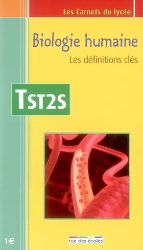 Couverture du produit · Biologie humaine Tle ST2S: Les définitions clés