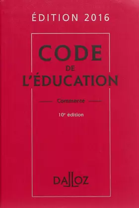 Couverture du produit · Code de l'éducation 2016, commenté - 10e éd.
