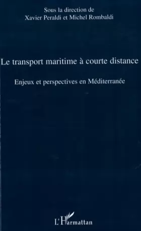 Couverture du produit · Le transport maritime à courte distance: Enjeux et perspectives en Méditerranée