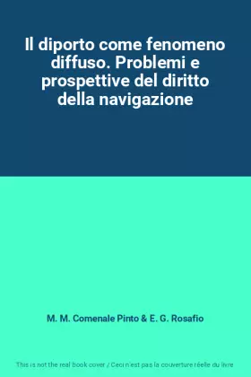 Couverture du produit · Il diporto come fenomeno diffuso. Problemi e prospettive del diritto della navigazione