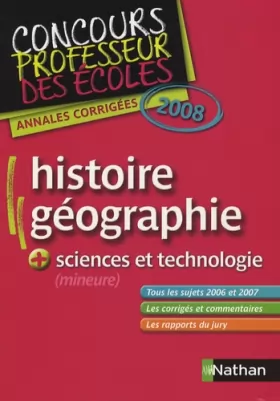 Couverture du produit · Histoire et géographie + sciences et technologie (mineure): Annales corrigées