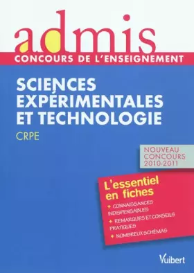 Couverture du produit · Concours de professeur des écoles - Epreuve de sciences expérimentales et technologie - Admis - Essentiel en fiches - Nouveau c