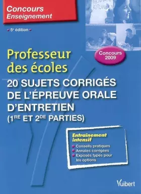 Couverture du produit · Professeur des écoles: 20 Sujets corrigés de l'épreuve orale d'entretien (1e et 2e parties)