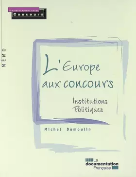 Couverture du produit · L'Europe aux concours. Institutions politiques